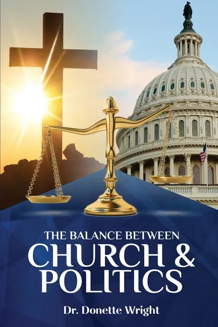 The Balance Between Church & Politics - Paperback