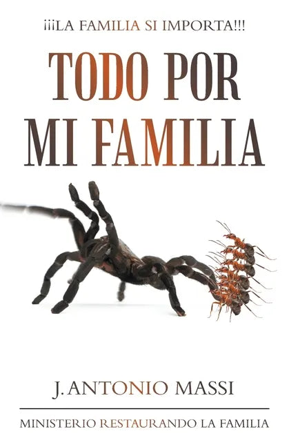 Todo Por Mi Familia - Paperback