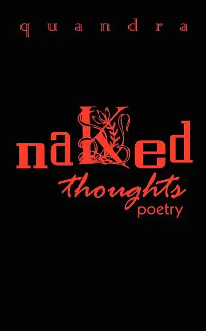 naked thoughts: poetry - Paperback