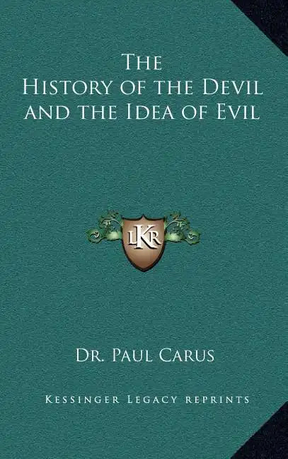 The History of the Devil and the Idea of Evil - Hardcover