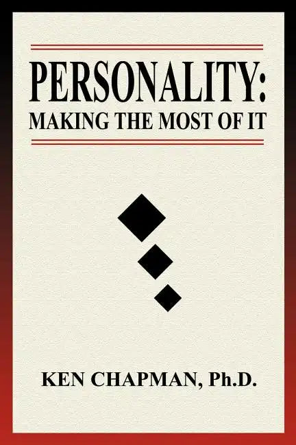 Personality: Making The Most Of It - Paperback