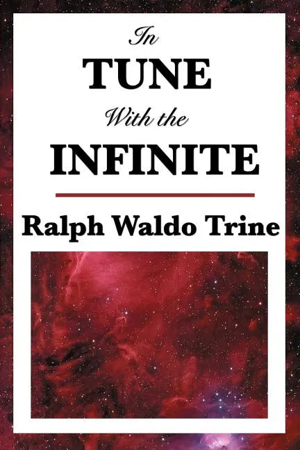 In Tune with the Infinite - Paperback
