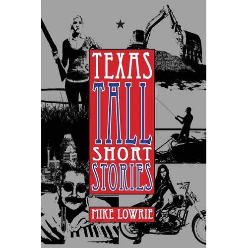 Texas Tall Short Stories - Paperback
