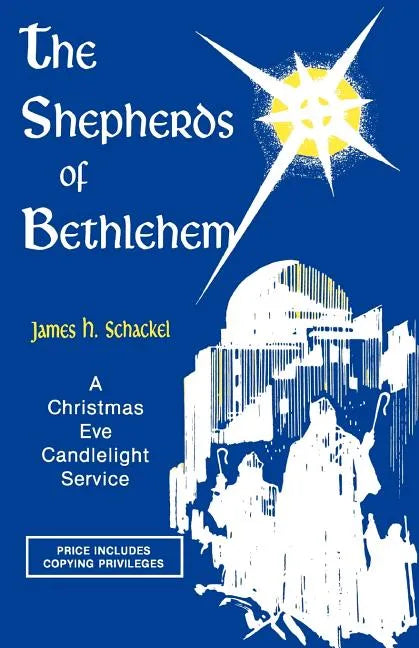 The Shepherds Of Bethlehem: A Christmas Eve Candlelight Service - Paperback