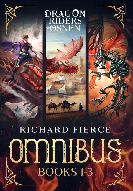 Dragon Riders of Osnen: Episodes 1-3 (Dragon Riders of Osnen Omnibus Book 1) - Hardcover