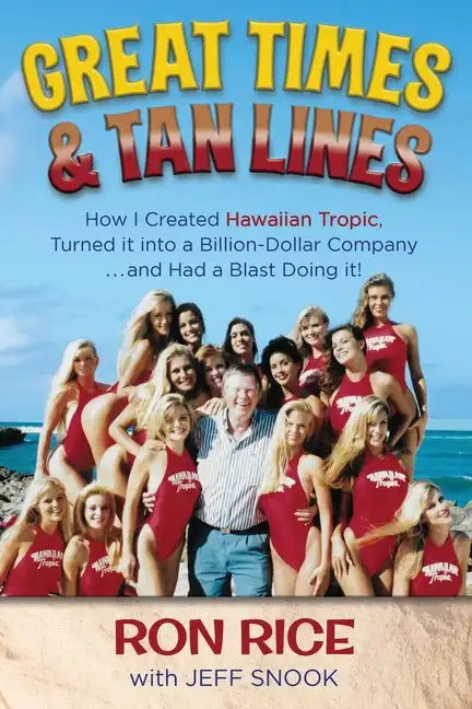 Great Times & Tan Lines - Paperback