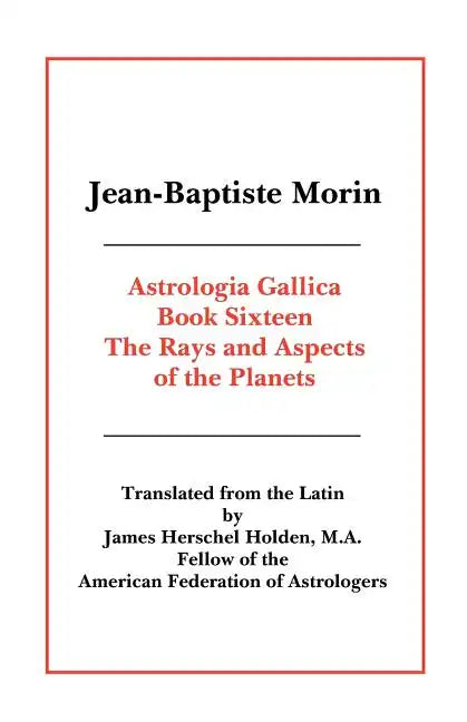 Astrologia Gallica Book 16 - Paperback