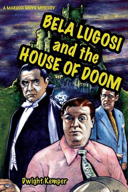 Bela Lugosi and the House of Doom - Paperback