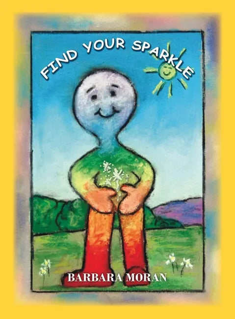 Find Your Sparkle - Hardcover