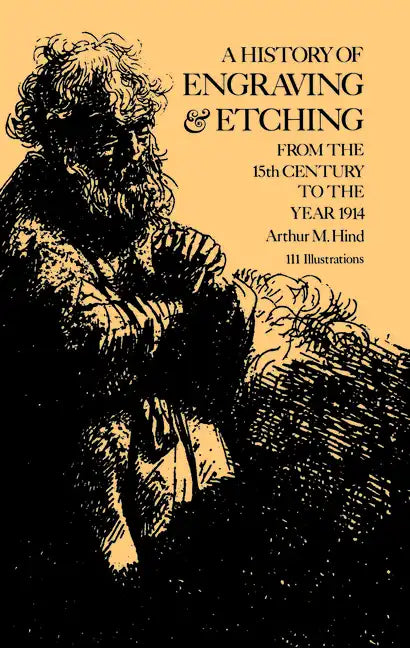 A History of Engraving and Etching - Paperback
