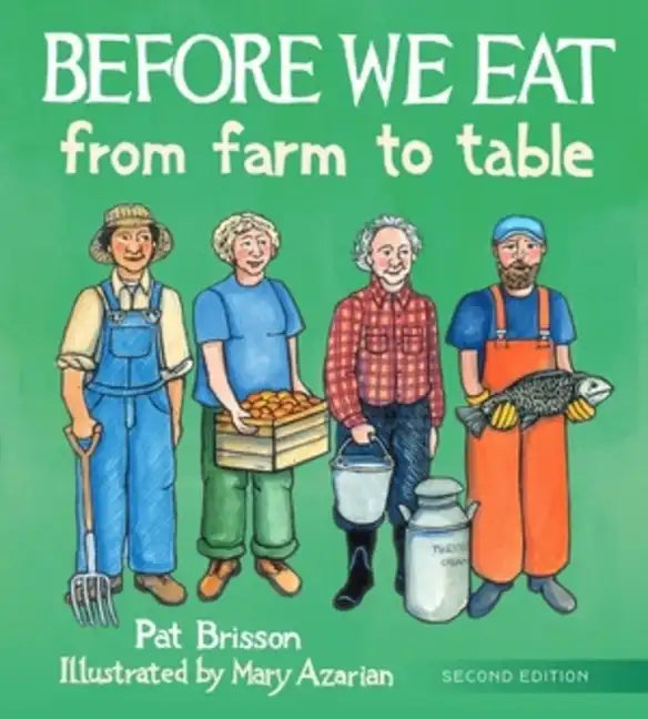 Before We Eat: From Farm to Table - Hardcover