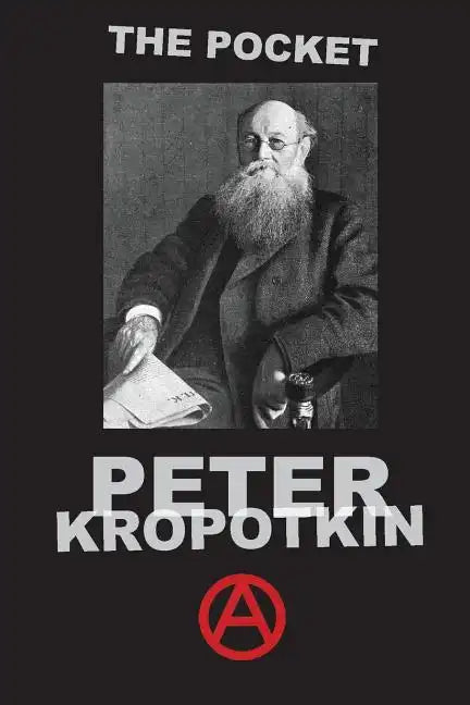 The Pocket Peter Kropotkin - Paperback