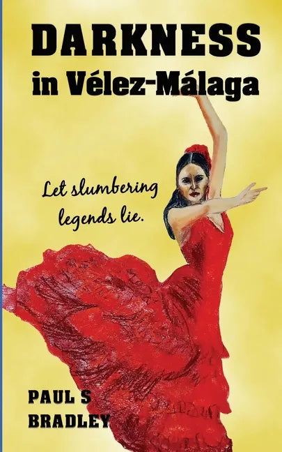 Darkness in Velez-Malaga: Crime Thriller set in Spain - Paperback