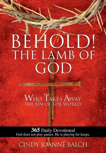 Behold! the Lamb of God - Paperback