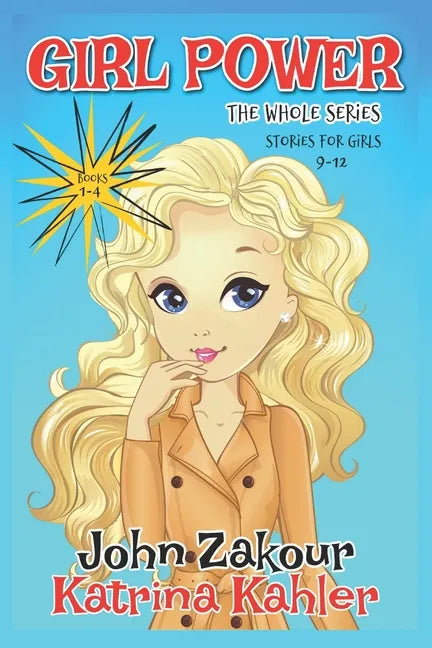 GIRL POWER The Whole Series - Books 1-4: Stories for Girls 8-12 - Paperback