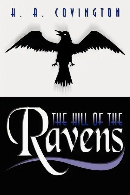 The Hill of the Ravens - Paperback