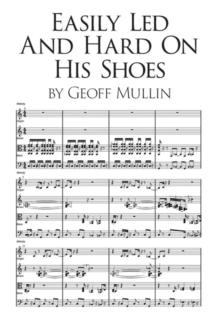 Easily Led and Hard on His Shoes - Paperback