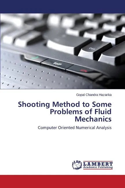 Shooting Method to Some Problems of Fluid Mechanics - Paperback