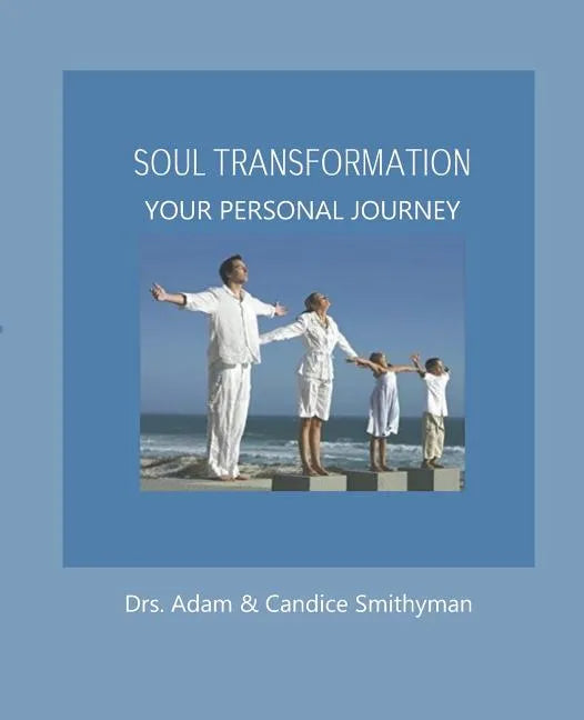 Soul Transformation: A Personal Journey - Paperback