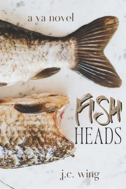Fish Heads - Paperback