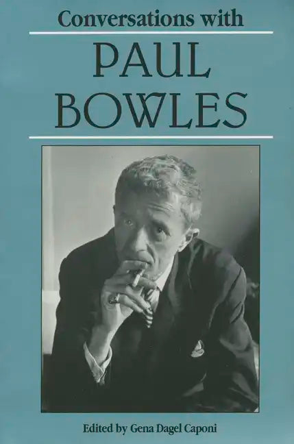 Conversations with Paul Bowles - Paperback