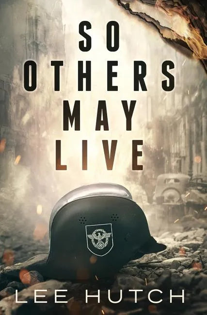 So Others May Live - Hardcover