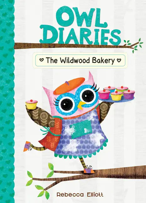 Wildwood Bakery: #7 - Library Binding