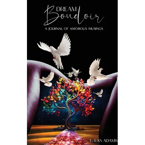 Dream Boudoir: A Journal of Amorous Musings - Paperback