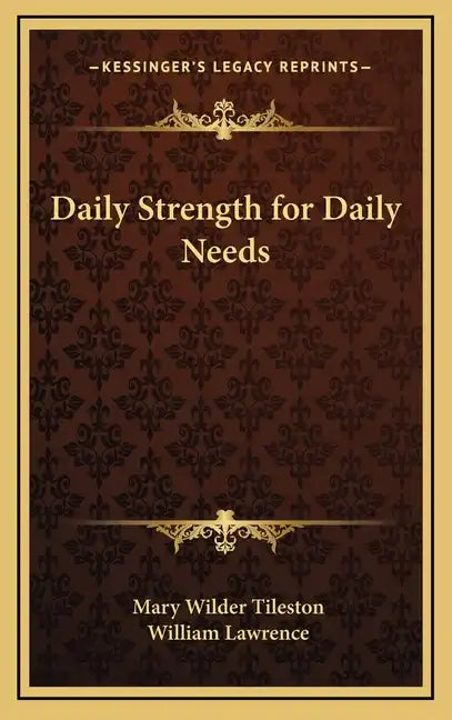 Daily Strength for Daily Needs - Hardcover
