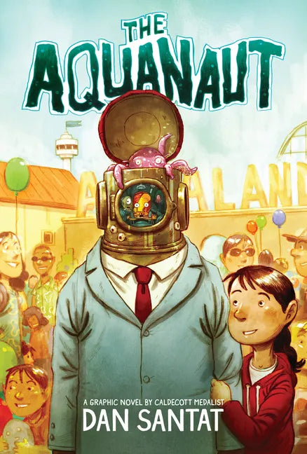 The Aquanaut: A Graphic Novel - Hardcover