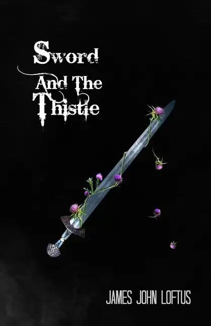 Sword And The Thistle - Paperback