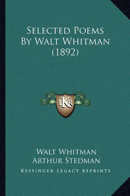 Selected Poems by Walt Whitman (1892) - Paperback