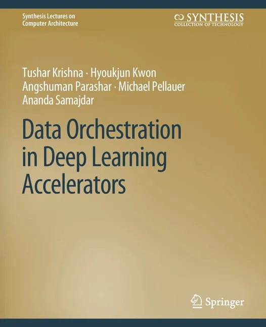 Data Orchestration in Deep Learning Accelerators - Paperback