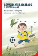 Repugnante Pajarraco Y Otros Regalos - Paperback
