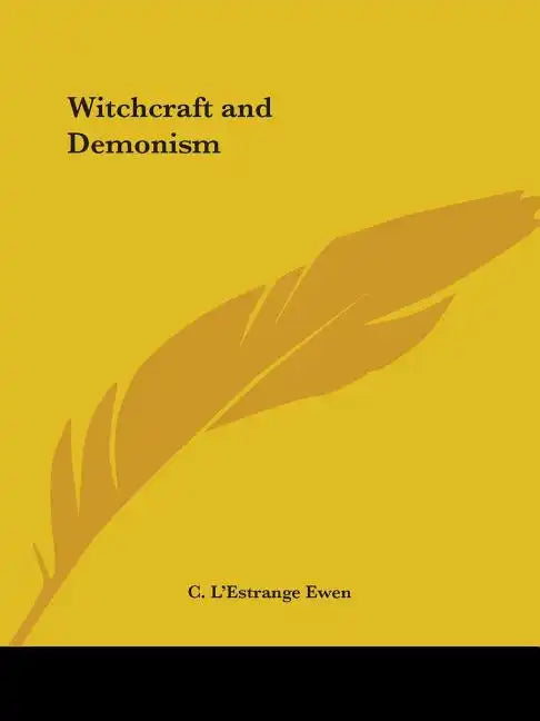 Witchcraft and Demonism - Paperback