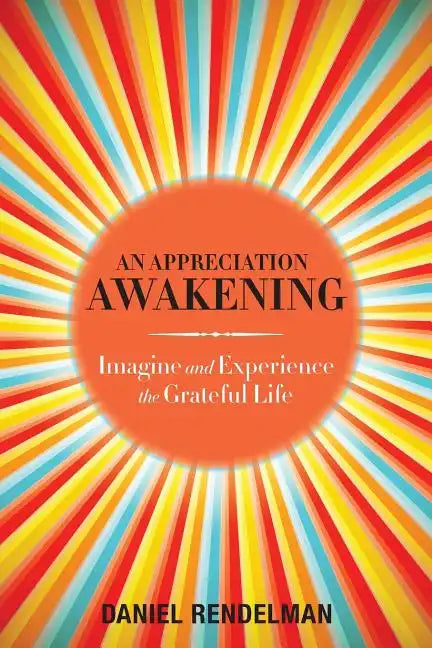 An Appreciation Awakening - Paperback