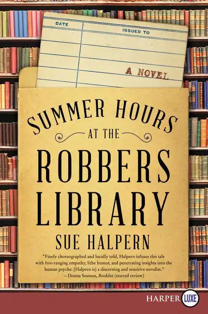 Summer Hours at the Robbers Library - Paperback