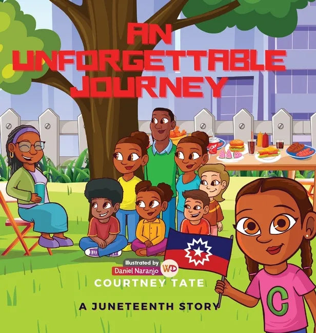 An Unforgettable Journey: A Juneteenth Story - Hardcover