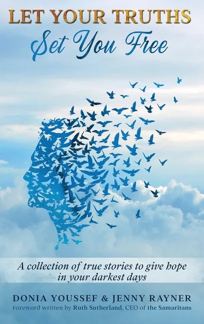 Let Your Truths Set You Free - Hardcover