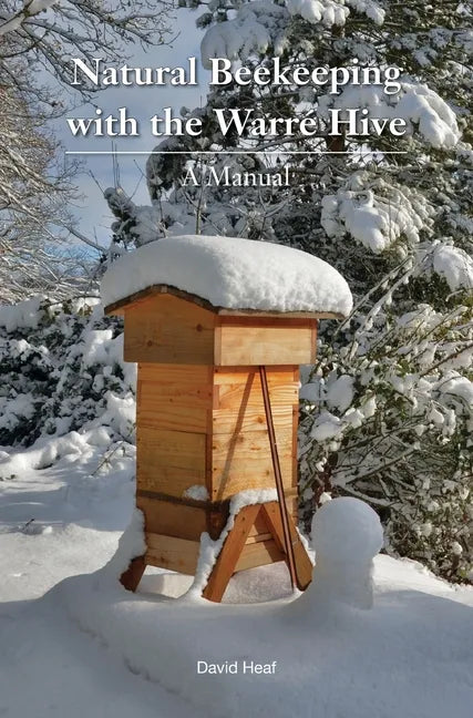 Natural Beekeeping with the Warre Hive - Hardcover