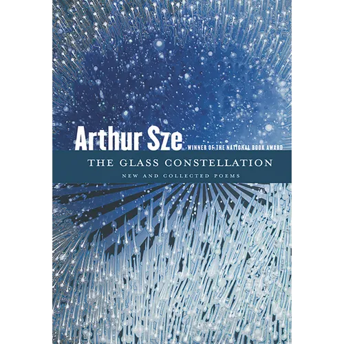 The Glass Constellation: New and Collected Poems - Paperback