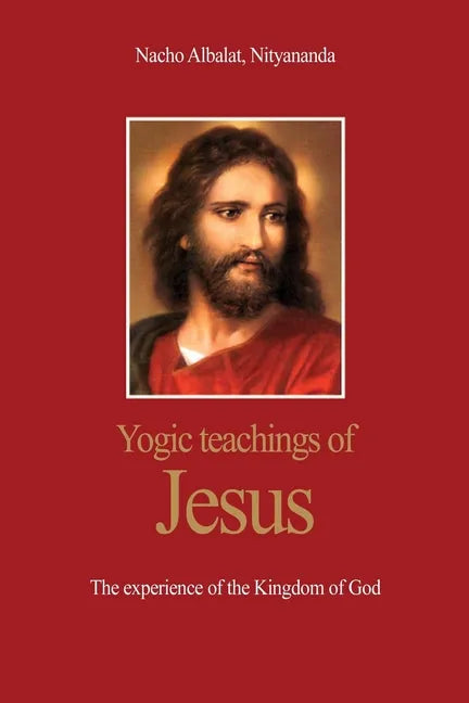 Yogic teachings of Jesus - Paperback