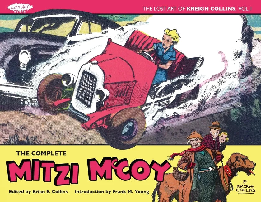 The Lost Art of Kreigh Collins, Volume 1: The Complete Mitzi McCoy - Paperback