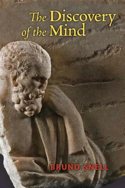 The Discovery of the Mind: The Greek Origins of European Thought - Paperback