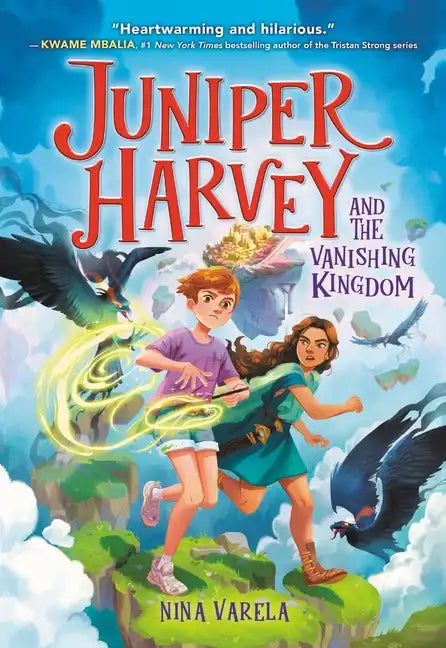 Juniper Harvey and the Vanishing Kingdom - Hardcover