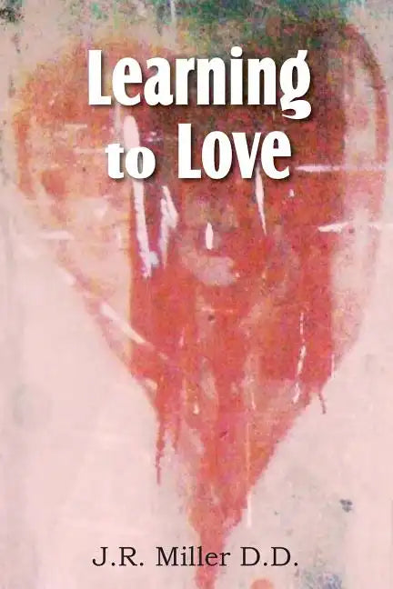 Learning to Love - Paperback