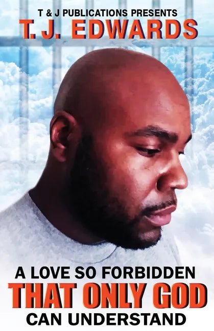 A Love So Forbidden That Only God Can Understand - Paperback