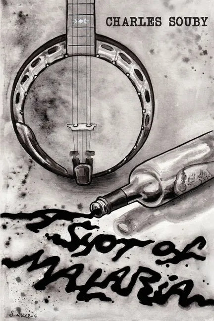 A Shot of Malaria - Paperback