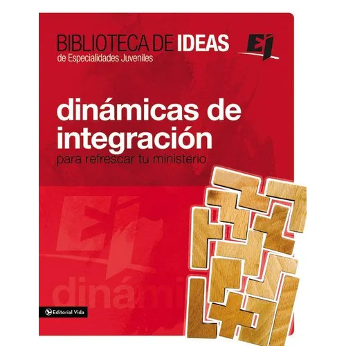 Biblioteca de Ideas: Din疥icas de Integraci: Para Refrescar Tu Ministerio - Paperback