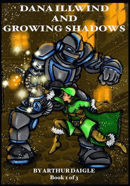 Dana Illwind and Growing Shadows - Paperback